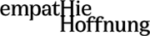 Empthie und Hoffnung